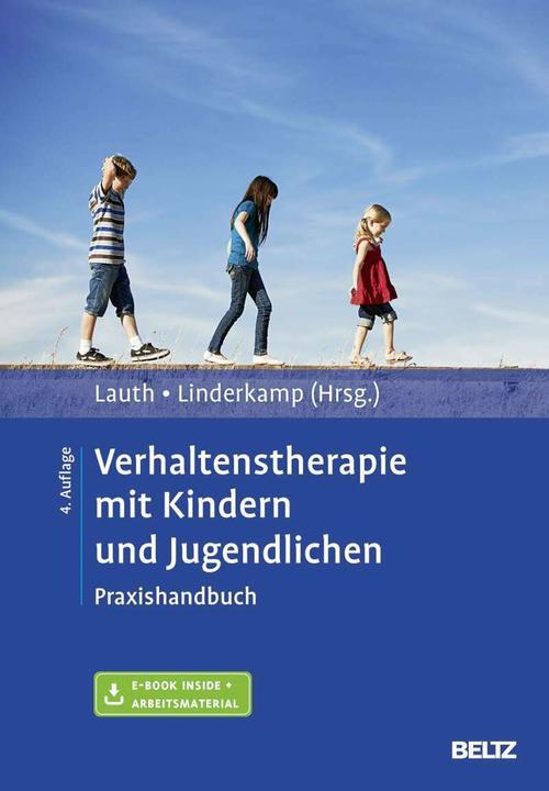 Produktbild Verhaltenstherapie mit Kindern und Jugendlichen (Deutsch, Gerhard W. Lauth, Friedrich Linderkamp, 2018)