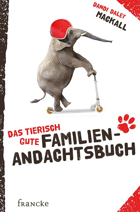 Produktbild Das tierisch gute Familien-Andachtsbuch (Deutsch, Dandi Daley Mackall, 2016)