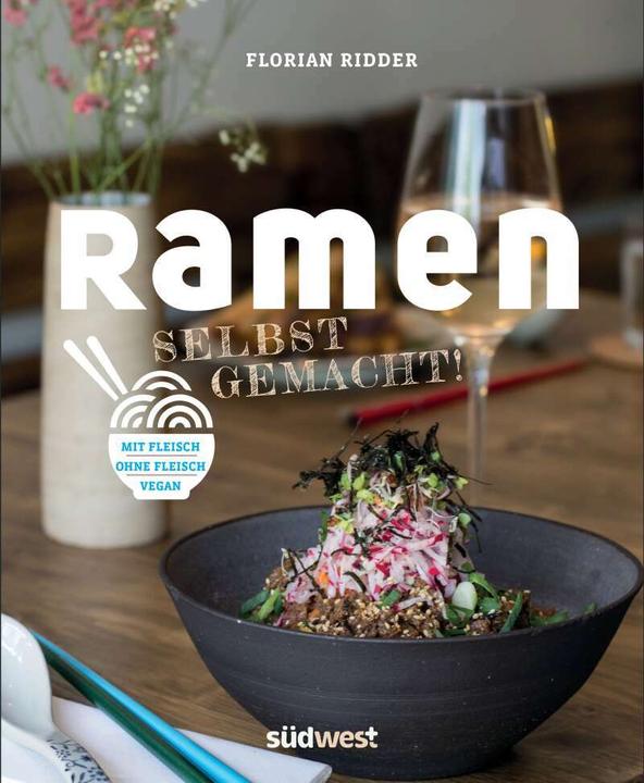 Produktbild Ramen - Selbst gemacht! (Deutsch, Florian Ridder, 2021)