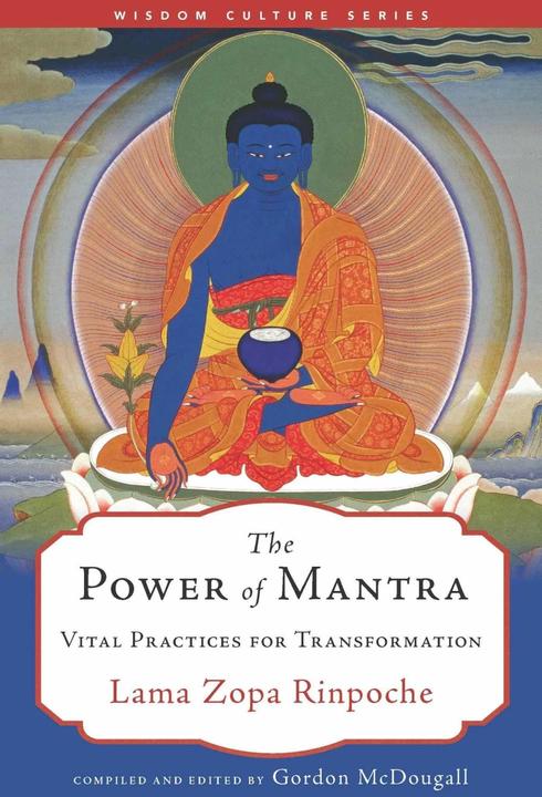 Image du produit The Power of Mantra: Vital Practices for Transformation (Anglais, Lama Zopa Rinpoché, 2022)
