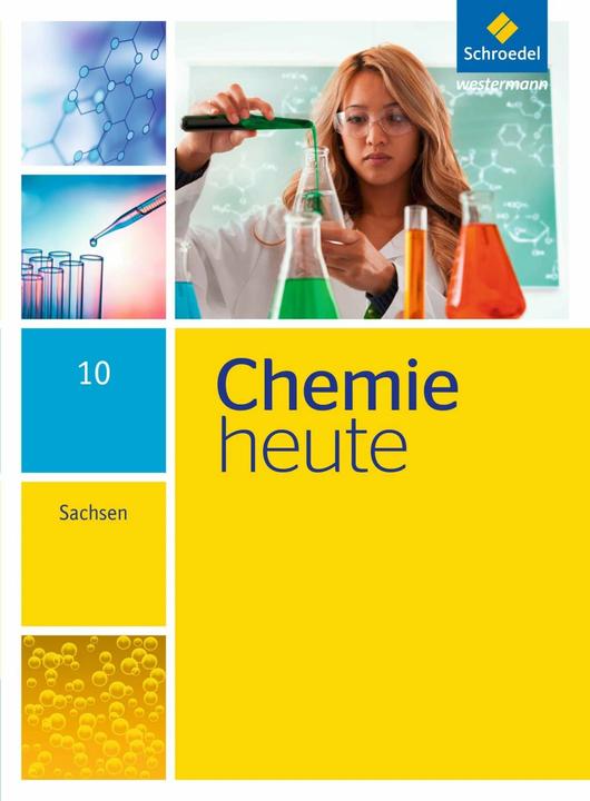 Produktbild Chemie heute 10. Schülerband. Sekundarstufe 1. Sachsen (Deutsch, Wolfgang Asselborn, Karl T. Risch, Bernhard F. Sieve, Wolfgang Kirsch, Jens Rickers, 2015)