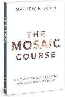 Actual product image The Mosaic Course (English, Mathew P John, 2020)