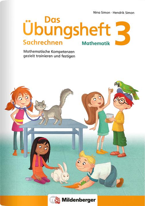 Produktbild Das Übungsheft Sachrechnen Mathematik 3 (Deutsch, Hendrik Simon, Nina Simon, 2017)