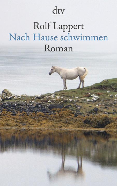 Produktbild Nach Hause schwimmen (Deutsch, Rolf Lappert, 2009)