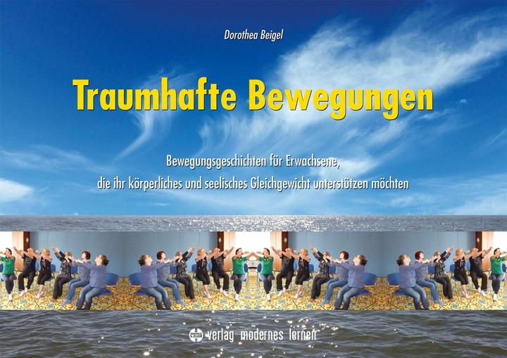 Immagine prodotto Traumhafte Bewegungen (Tedesco, Dorothea Beigel, 2016)