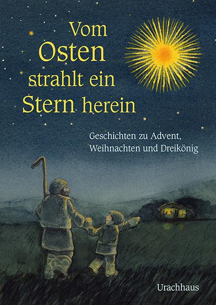 Produktbild Vom Osten strahlt ein Stern herein (Deutsch, Sanne Dufft, Ineke Verschuren, 2023)