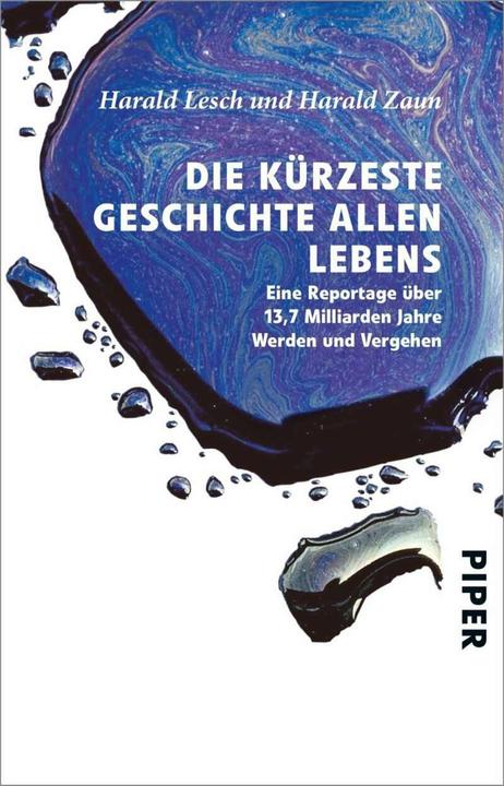 Produktbild Die kürzeste Geschichte allen Lebens (Deutsch, Harald Lesch, 2009)