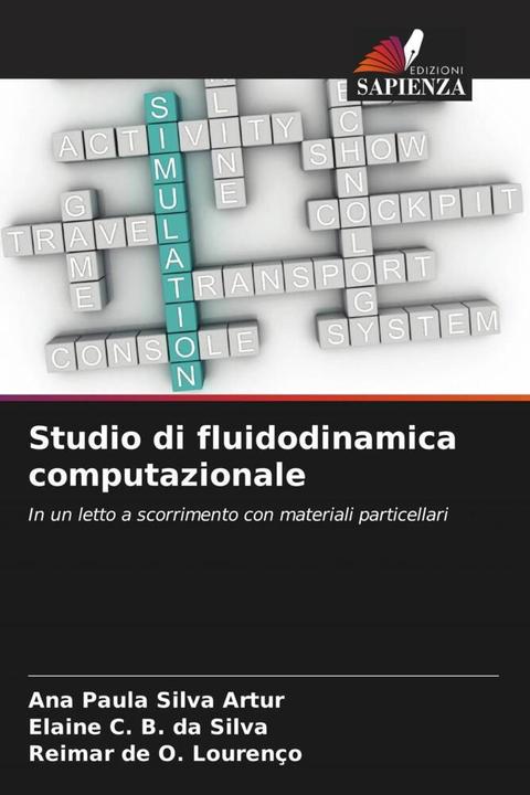 Produktbild Studio di fluidodinamica computazionale (Reimar de O. Lourenço, Elaine C. B. da Silva, Ana Paula Silva Artur, 2023)