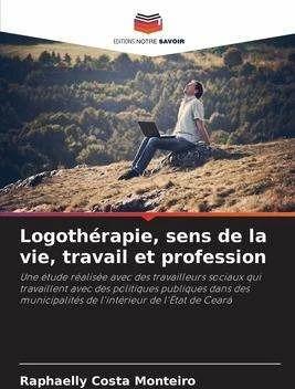 Actual product image Logothérapie, sens de la vie, travail et profession (German, Raphaelly Costa Monteiro, 2023)