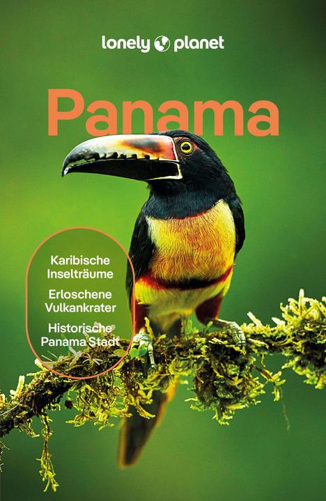 Produktbild Reiseführer Panama (Deutsch, Alex Egerton, Mark Johanson, Ryan Ver Berkmoes, Rosie Bell, Harmony Difo, 2024)