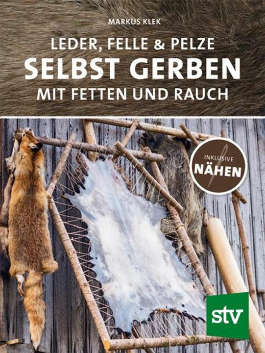 Immagine prodotto Leder, Felle & Pelze selbst gerben (Tedesco, Markus Klek, 2019)