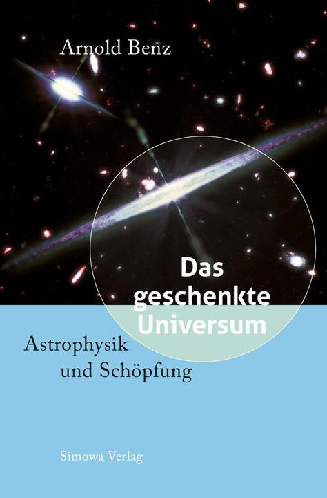 Image du produit Das geschenkte Universum (Allemand, Arnold Benz, 2018)