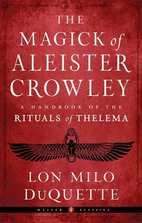 Produktbild The Magick of Aleister Crowley (Englisch, Lon Milo DuQuette, 2023)