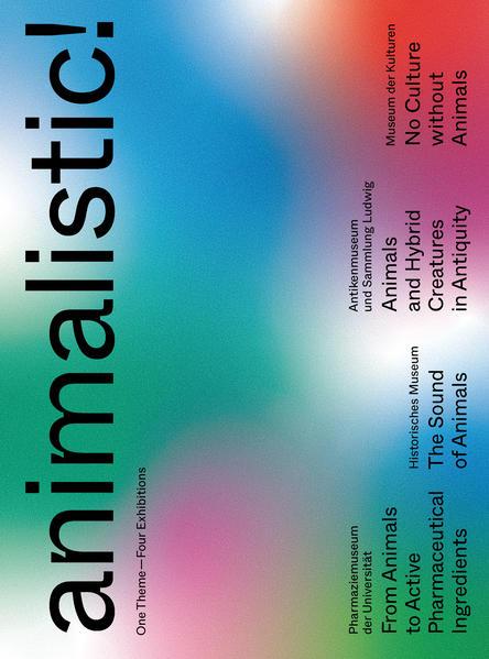 Produktbild animalistic! (Englisch, Anna Schmid, Mathias Gredig, Markus Wild, Hans Bjarne Thomsen, Isabel Münzner, Beatrice Voirol, Ursula Regehr, Laurent Gorgerat, Stephanie Lovász, Barbara Orland, 2021)