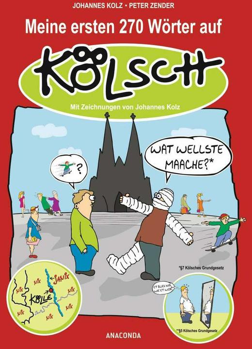 Produktbild Meine ersten 270 Wörter auf Kölsch (Deutsch, Johannes Kolz, 2013)