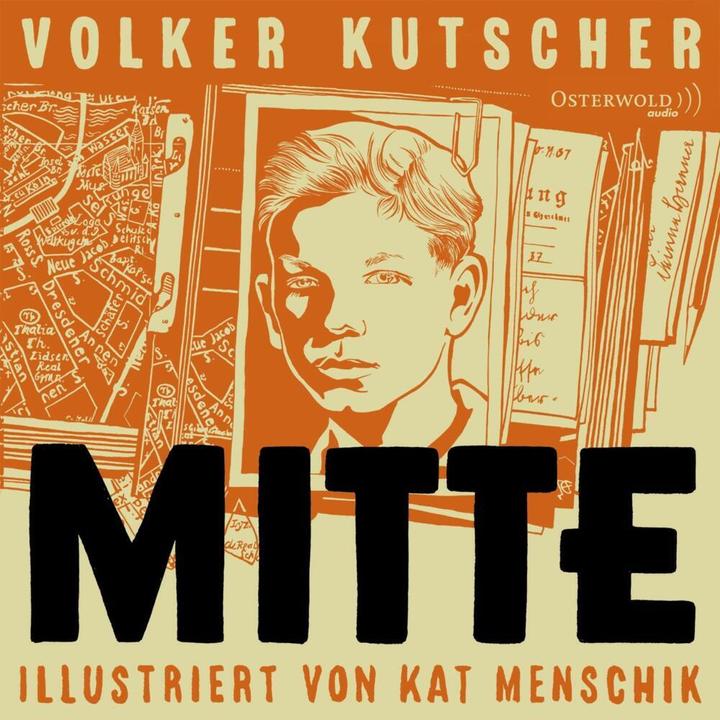 Produktbild Mitte (Volker Kutscher, Felix von Manteuffel, Kat Menschik, Walter Kreye, Leonard Scheicher, Deutsch)