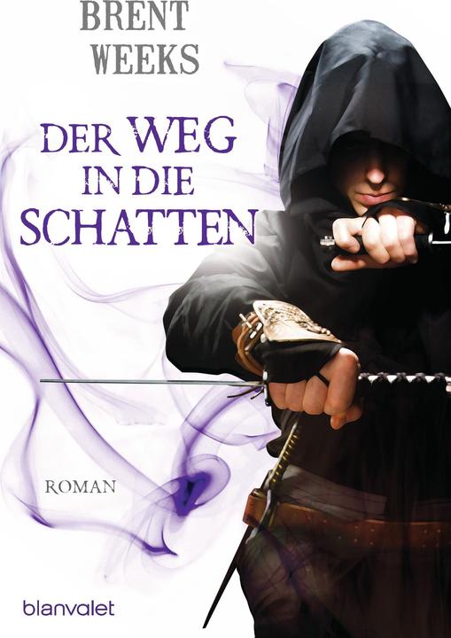 Produktbild Der Weg in die Schatten (Deutsch, Brent Weeks, 2009)