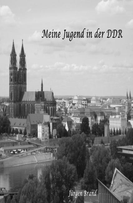 Produktbild Meine Jugend in der DDR (Jürgen Brand, Deutsch)