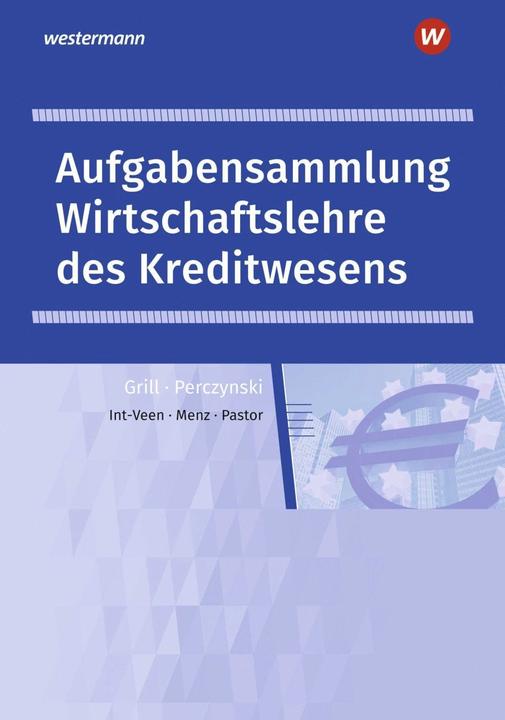 Immagine prodotto Wirtschaftslehre des Kreditwesens. Arbeitsheft (Tedesco, Thomas Int-Veen, Heiko Menz, Dominik Pastor, 2021)