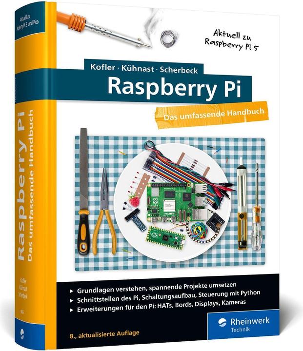 Produktbild Raspberry Pi (Deutsch, Michael Kofler, Charly Kühnast, Christoph Scherbeck, 2024)