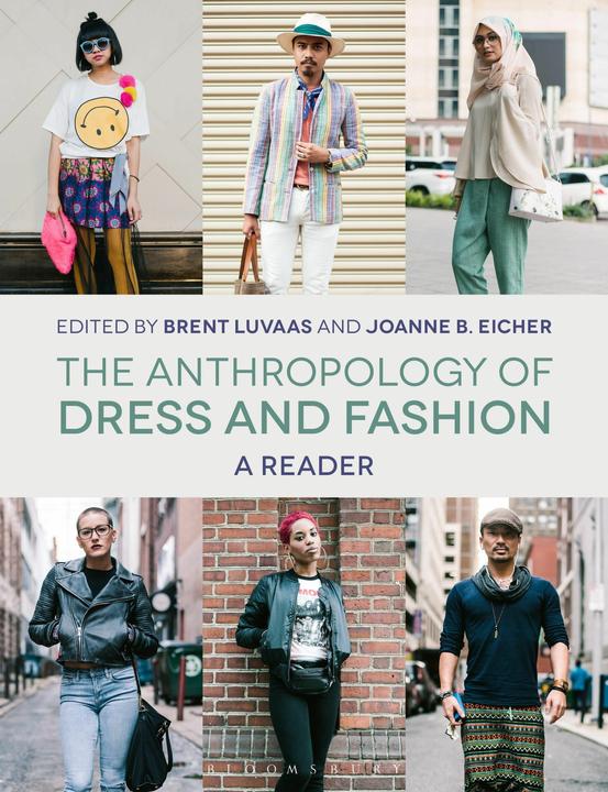 Image du produit The Anthropology of Dress and Fashion (Anglais, Joanne B. Eicher, Brent Luvaas, 2019)