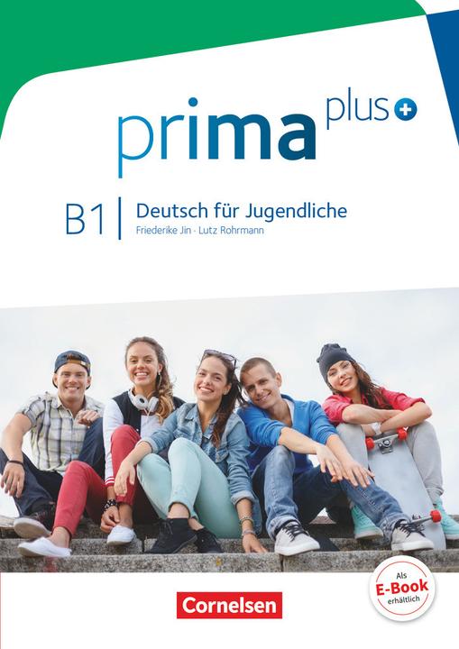 Produktbild prima plus B1. Gesamtband.Deutsch für Jugendlische. Schülerbuch (Deutsch, Lutz Rohrmann, 2016)