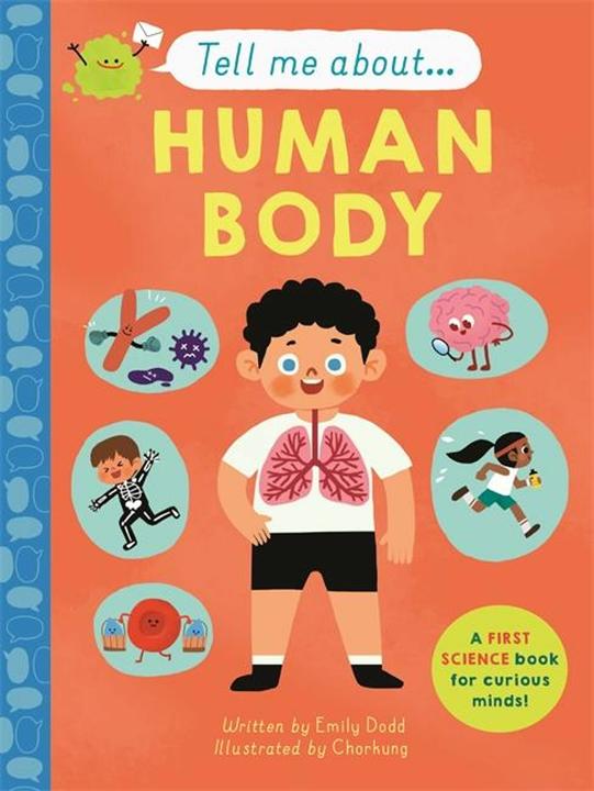 Image du produit Tell Me About: The Human Body (Anglais, Emily Dodd, Chorkung, 2023)
