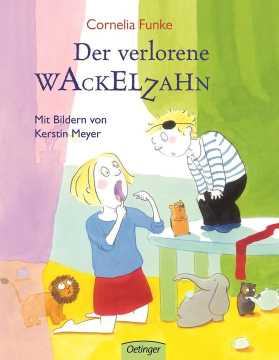 Actual product image Der verlorene Wackelzahn (German, Cornelia Funke, Kerstin Meyer, 2008)
