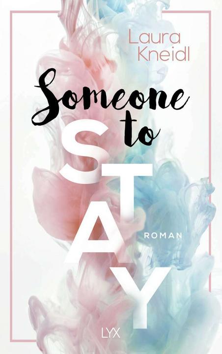 Immagine prodotto Someone to Stay (Tedesco, Laura Kneidl, 2020)