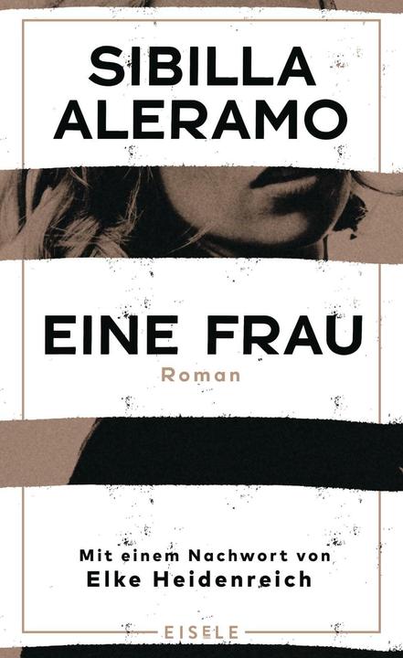Aleramo:Eine Frau (German, Sibilla Aleramo, Elke Heidenreich, 2024)