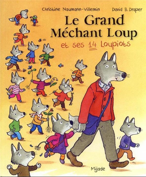 Produktbild Le grand méchant loup et ses 14 loupiots (Französisch, Draper David B., Naumann-Villemin Christine, 2023)