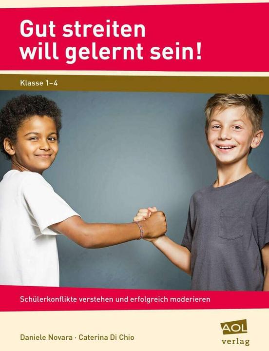 Produktbild Gut streiten will gelernt sein! (Deutsch, Caterina Di Chio, Daniele Novara, 2016)