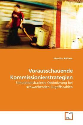 Actual product image Vorausschauende Kommissionierstrategien (Matthias Böhmer, 2009)