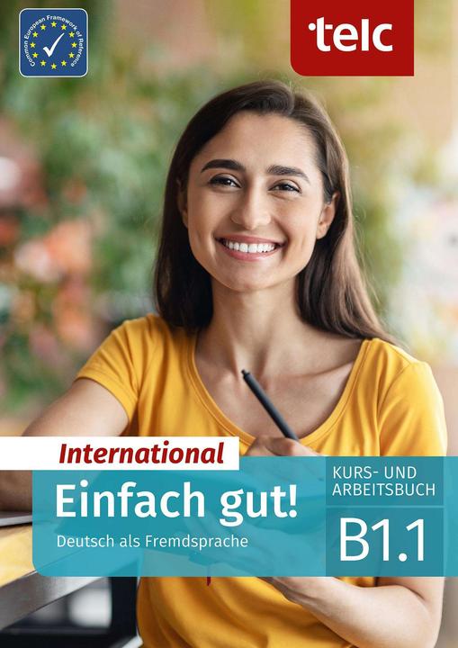 Image du produit Einfach gut! International DaF B1.1, 6 (Allemand, Milena/Hälbig, Angioni, Ines/Perl, Jessica, 2024)