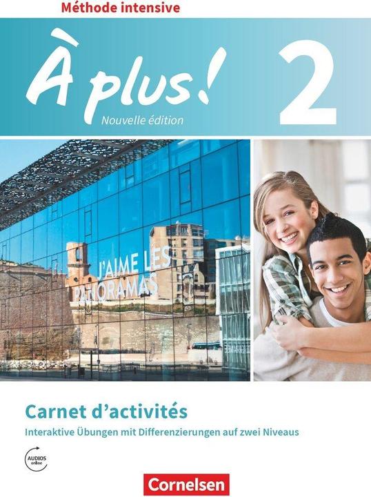Immagine prodotto À plus!, Méthode intensive - Nouvelle édition, Band 2, Carnet d'activités mit interaktiven Übungen (Tedesco, Francese, Anna Sciolto, Isabelle Carone, Dorothea Bachert, 2019)