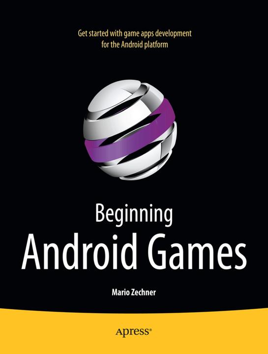 Produktbild Beginning Android Games (Englisch, Mario Zechner, 2011)