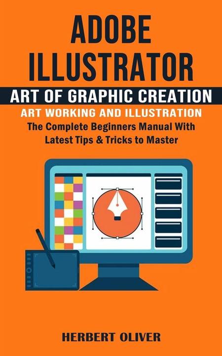 Immagine prodotto Adobe Illustrator (Inglese, Herbert Oliver, 2023)