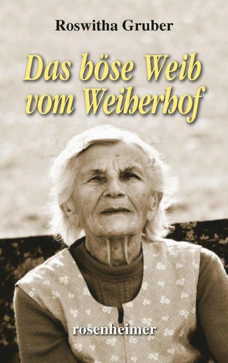 Immagine prodotto Das böse Weib vom Weiherhof (Tedesco, Roswitha Gruber, 2019)