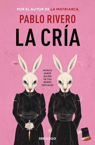 Image du produit La cria (Espagnol, Pablo Rivero, 2025)