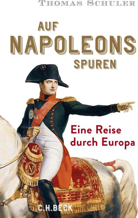 Produktbild Auf Napoleons Spuren (Deutsch, Thomas Schuler)