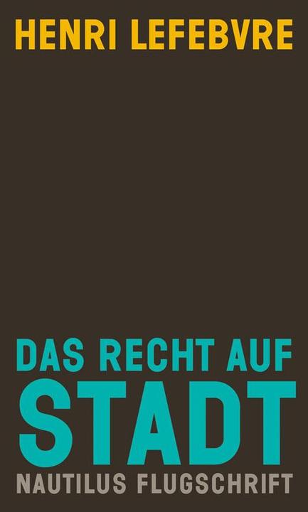 Produktbild Das Recht auf Stadt (Deutsch, Henri Schofefebvre, 2016)