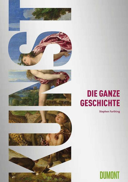 Image du produit Kunst. Die ganze Geschichte (Allemand, Stephen, Farthing, 2023)