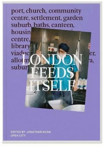 Image du produit London Feeds Itself (Anglais, Jonathan Nunn, 2024)