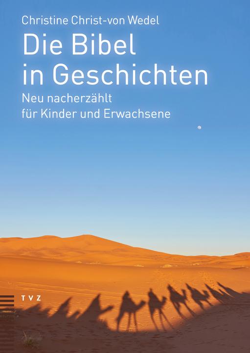 Actual product image The Bible in stories (German, Christine Christ-von Wedel, 2021)