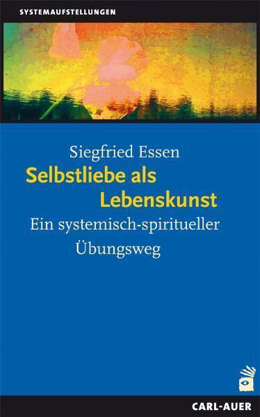 Immagine prodotto Selbstliebe als Lebenskunst (Tedesco, Siegfried Essen, 2020)
