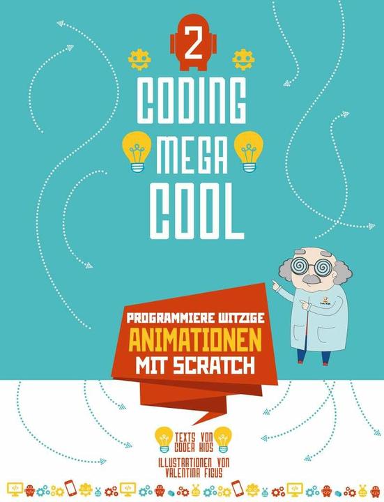 Image du produit Programmiere witzige Animationen mit Scratch (Allemand, Valentina Figus, 2018)