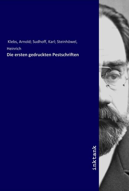 Produktbild Klebs:Die ersten gedruckten Pestschrift (Deutsch, Arnold Klebs, 2019)