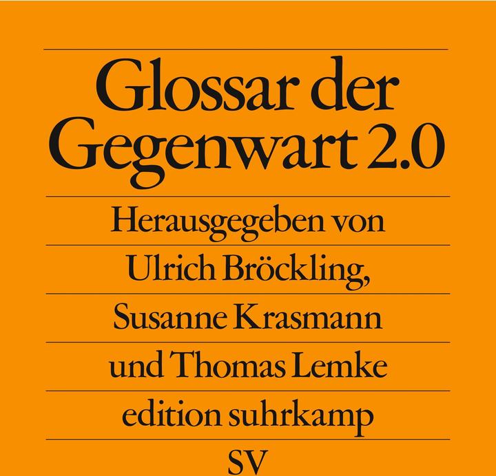 Valori nutrizionali e ingredienti Glossar der Gegenwart 2.0 (Tedesco, Susanne Krasmann, Thomas Lemke, Ulrich Bröckling, 2024)