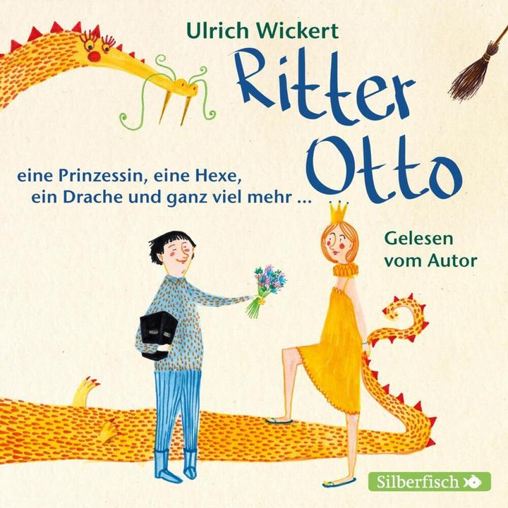 Actual product image Knight Otto, a princess, a witch, a dragon and a lot more (Ulrich Wickert, German)