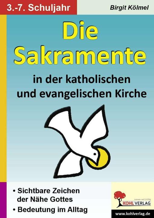 Immagine prodotto Die Sakramente in der katholischen und evangelischen Kirche (Tedesco, Birgit Kölmel, 2009)